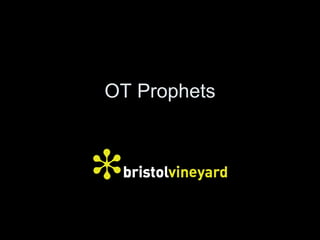 OT Prophets 