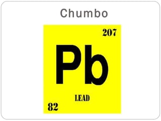 Chumbo
 