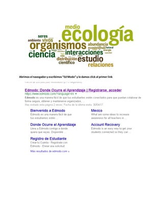 Abrimos el navegador y escribimos“Ed Modo” y le damos click al primer link