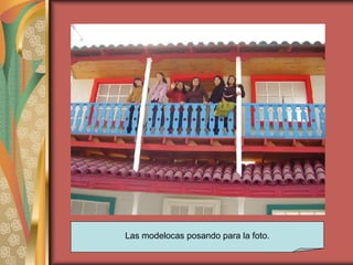 Las modelocas posando para la foto. 