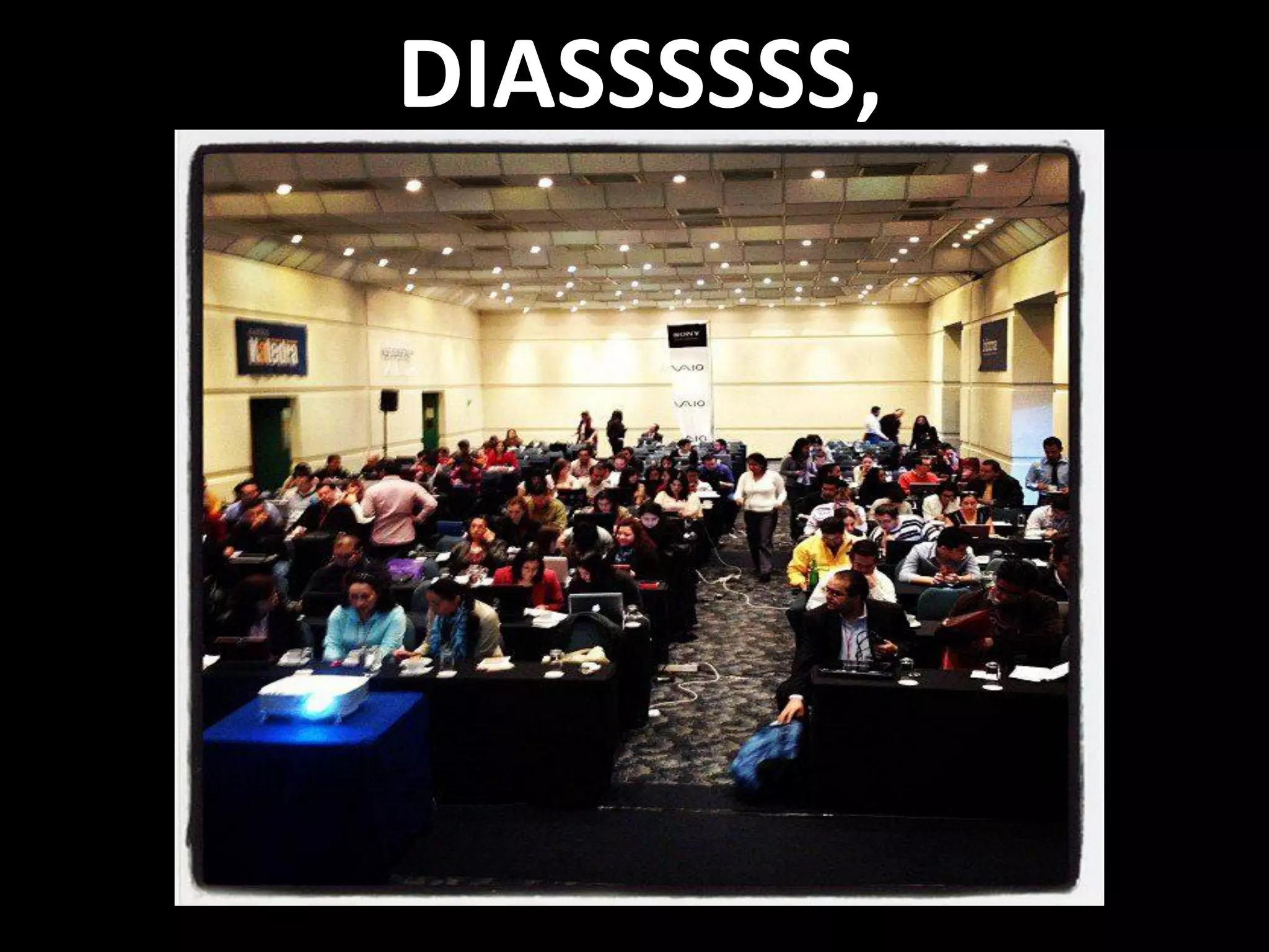 DIASSSSSS,