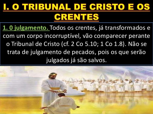 Resultado de imagem para O Tribunal de Cristo