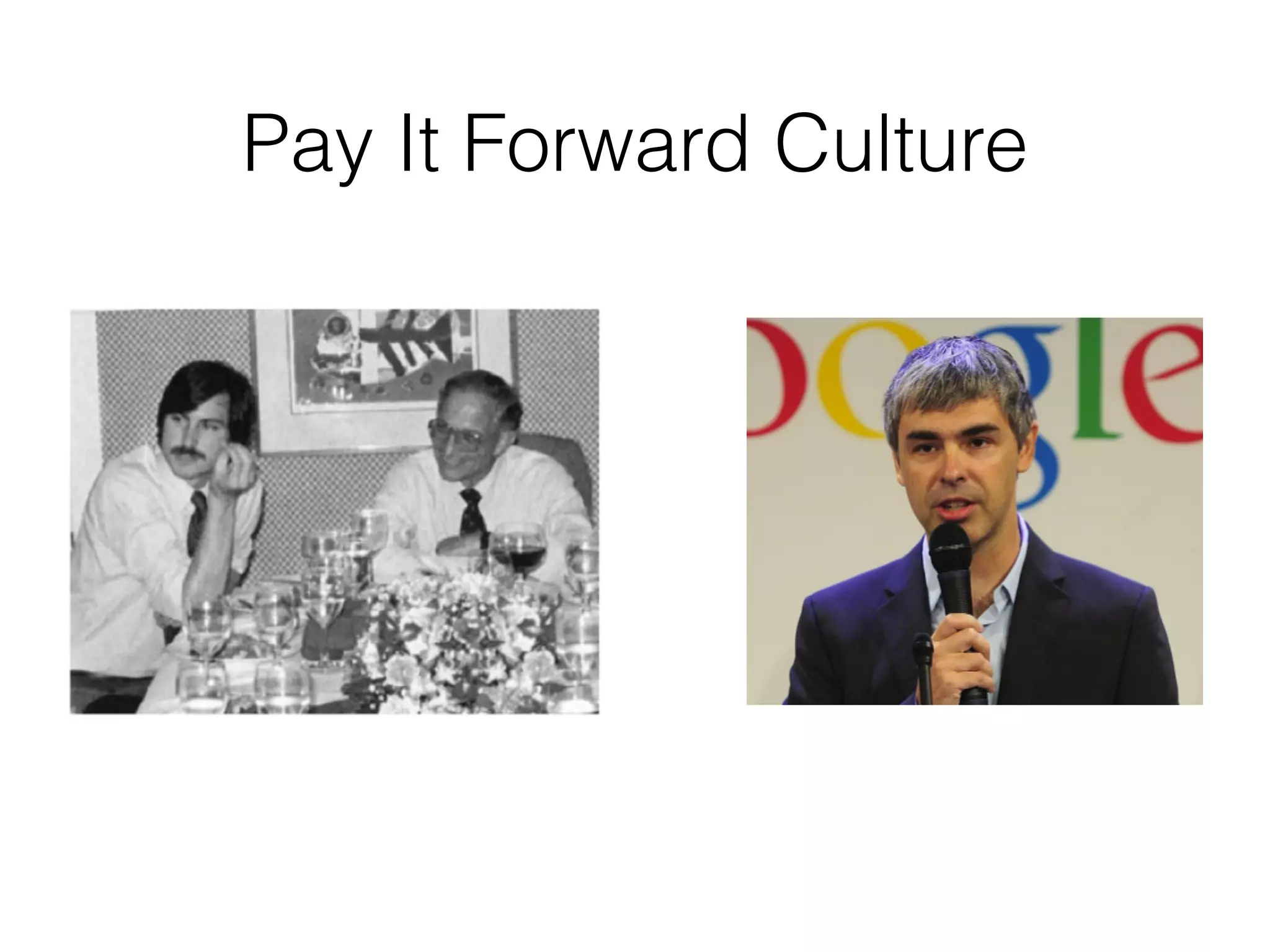 Pay It Forward Culture
 