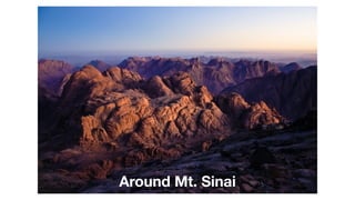 Around Mt. Sinai
 