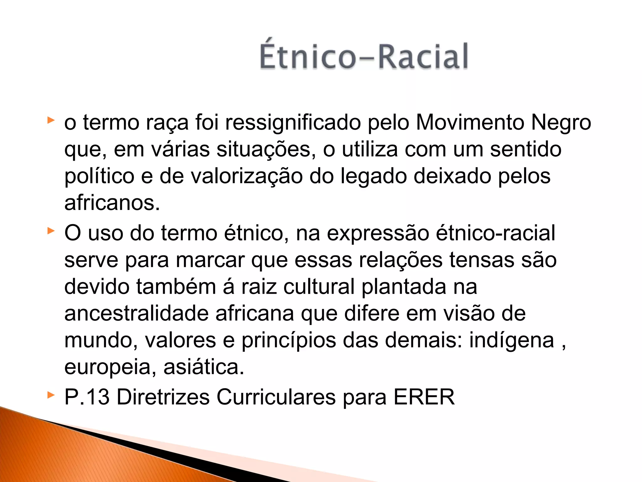Educação para as Relações Étnico-Raciais | PPT