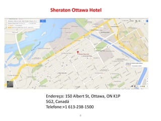 8
Sheraton Ottawa Hotel
Endereço: 150 Albert St, Ottawa, ON K1P
5G2, Canadá
Telefone:+1 613-238-1500
 