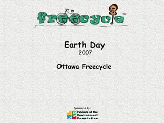 Earth Day   2007 Ottawa Freecycle  