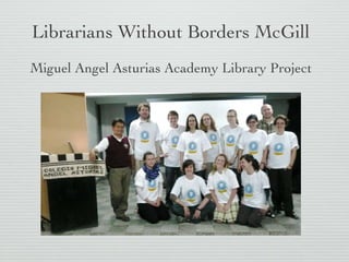 Librarians Without Borders McGill ,[object Object]