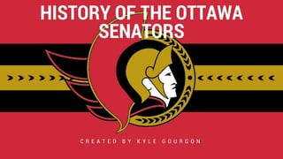 History Of The Ottawa Senators