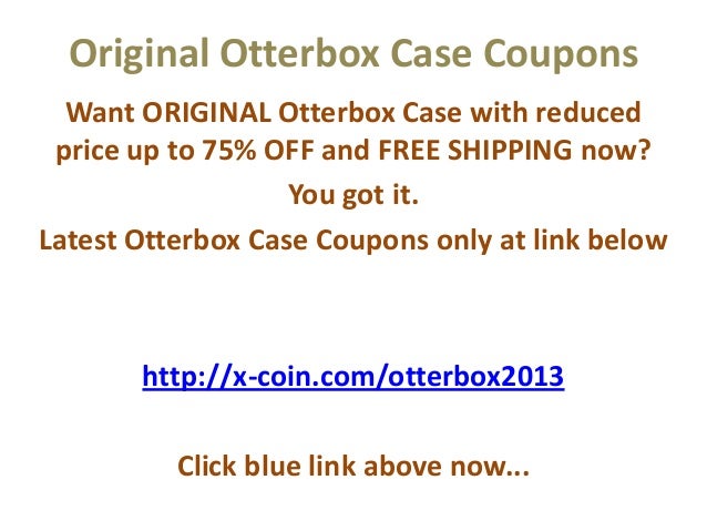 Otterbox Coupon Code Coupons Promo Code May 2013