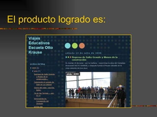 El producto logrado es: 