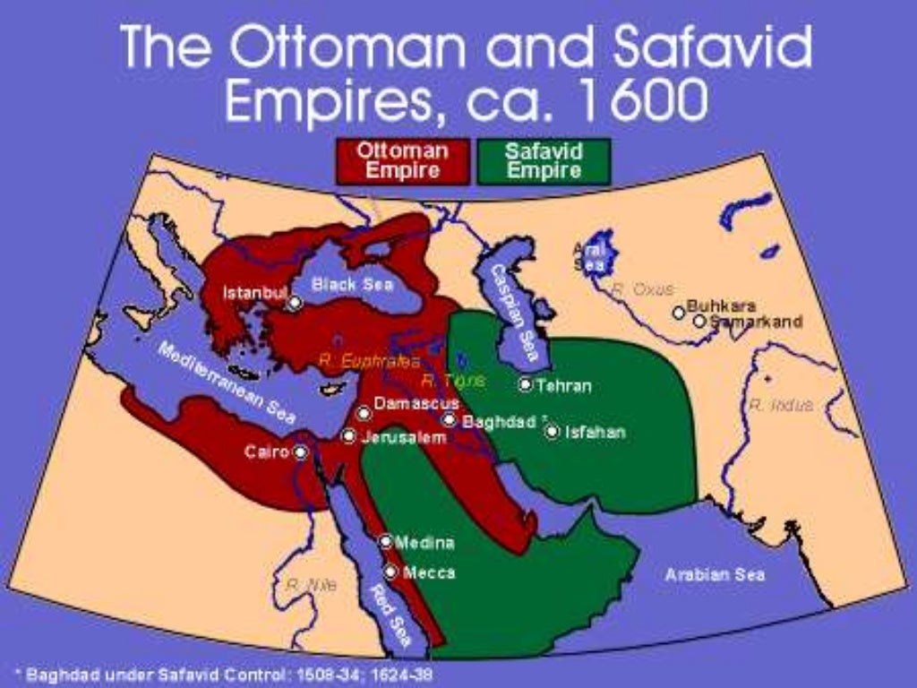 Ottoman (& safavid) empire 1450 1750