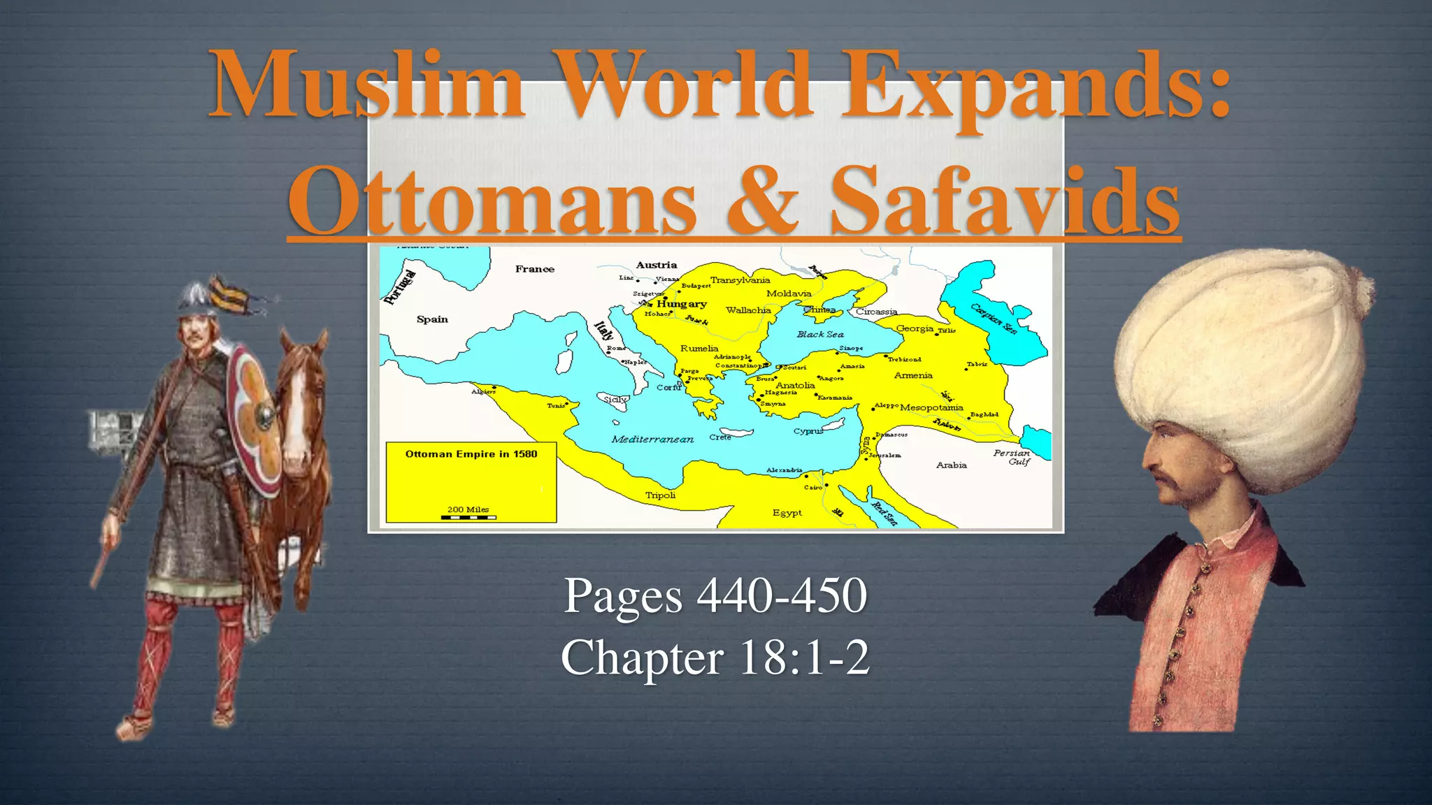 Ottomans & Safavids (2018) PPT