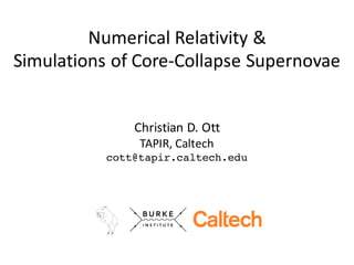 Numerical Relativity & Simulations of Core-Collapse Supernovae | PDF