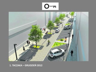 1. TACZAKA – GRUDZIEŃ 2012
 