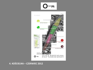 4. KOŚCIELNA – CZERWIEC 2012
 