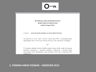 5. POMNIK ARMII POZNAŃ – WRZESIEŃ 2012
 