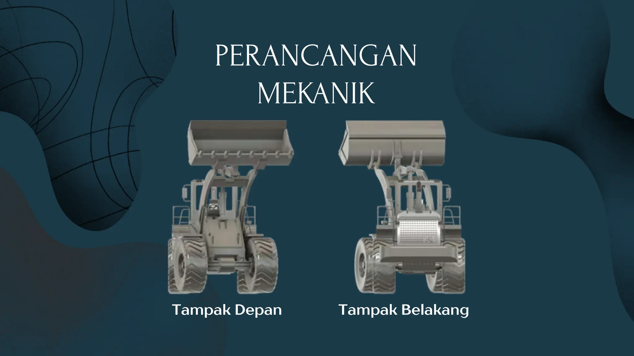 PERANCANGAN
MEKANIK
Tampak Depan Tampak Belakang
 