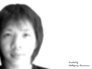 Created by Nattapong Virunanon 