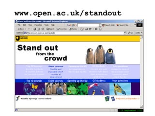 www.open.ac.uk/standout
 