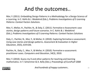 Future Scenarios Workshop15Validate design patterns by applying them to novel real problems in real contexts.