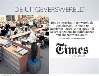 DE UITGEVERSWERELD




woensdag 15 juni 2011
 