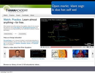 Open markt: klant zegt:
                        ik doe het zelf wel




woensdag 15 juni 2011
 