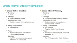 Oracle Unified Directory. Lessons learnt. Is it ready for a move from ...