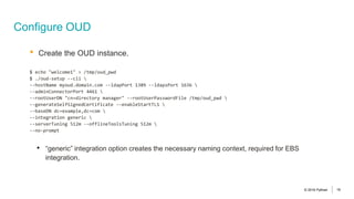 Oracle Unified Directory. Lessons learnt. Is it ready for a move from ...