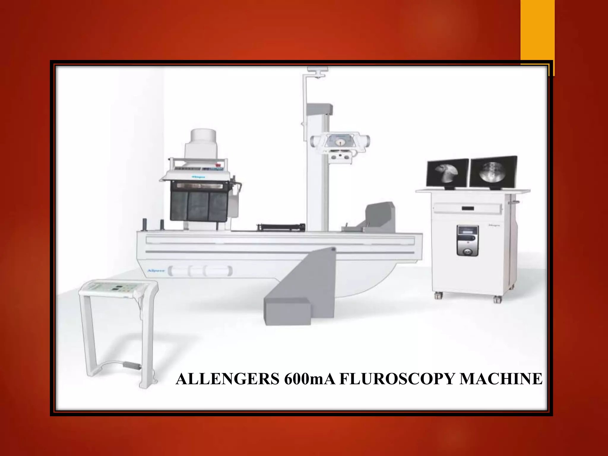 ALLENGERS 600mA FLUROSCOPY MACHINE
 