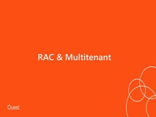 RAC & Multitenant
 