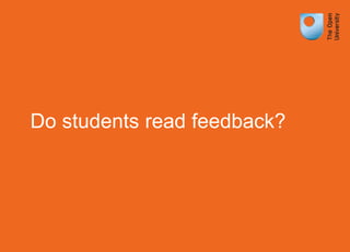 Do students read feedback?
 