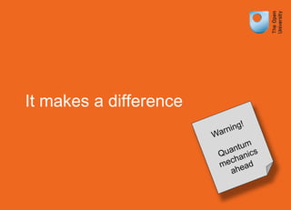 It makes a difference
 