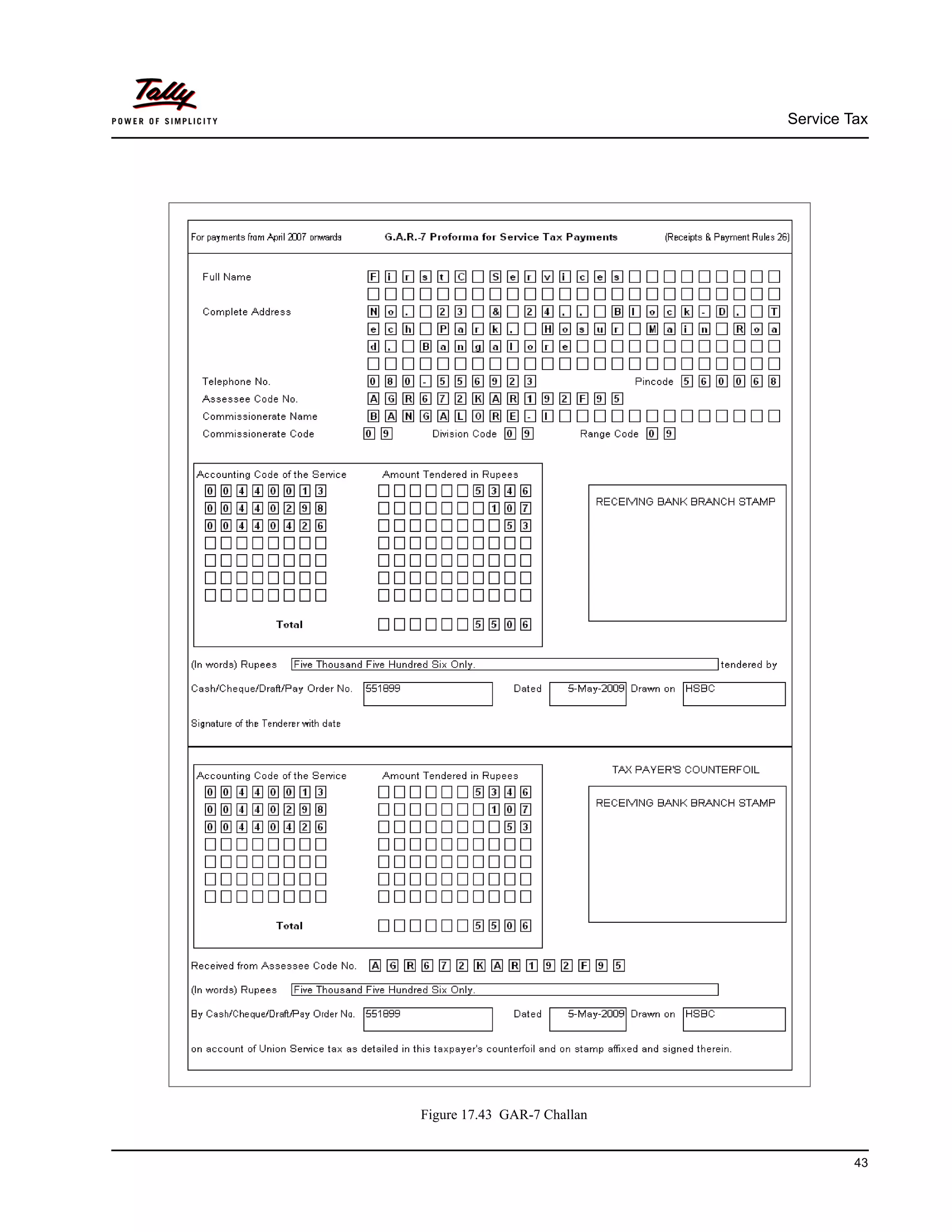 Service Tax
43
Figure 17.43 GAR-7 Challan
 