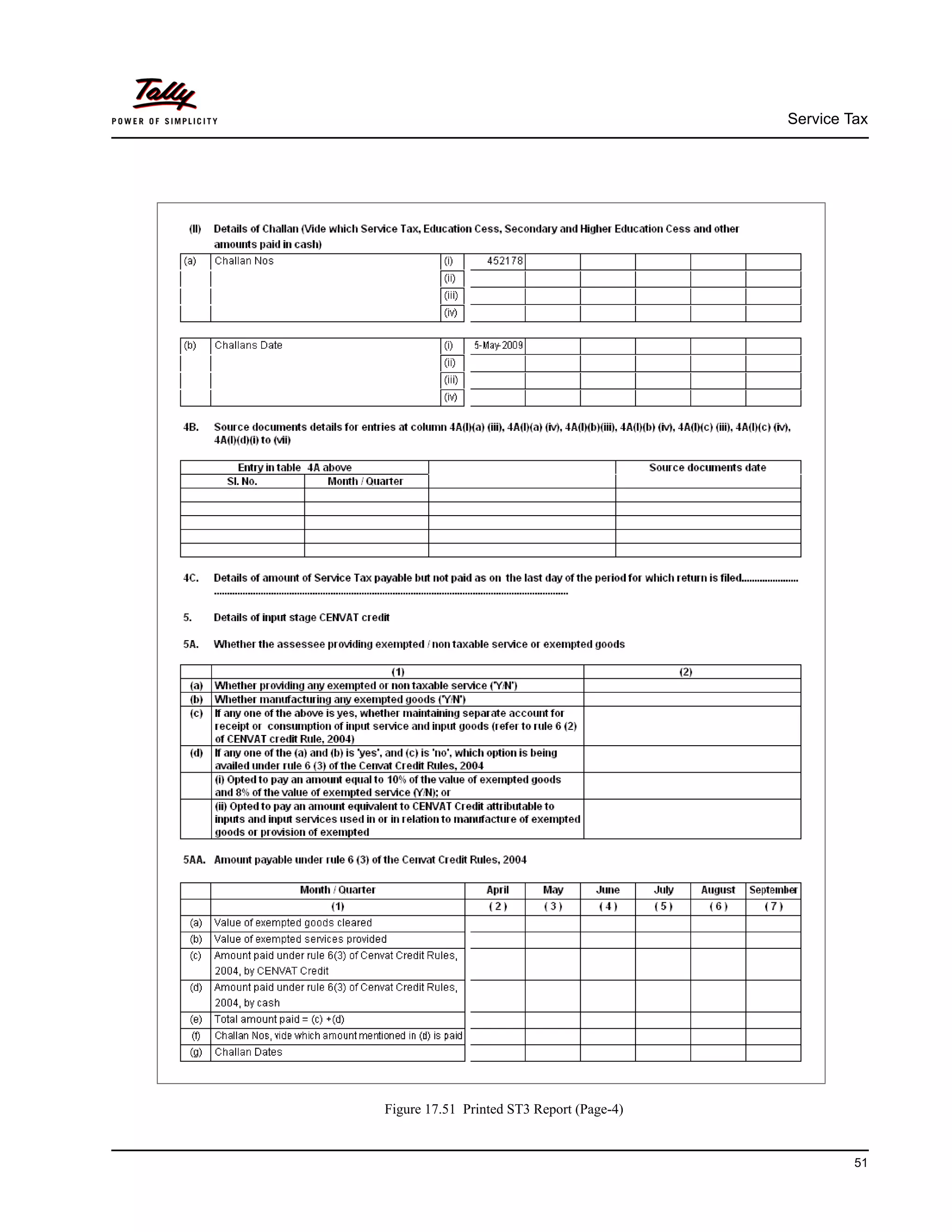 Service Tax
51
Figure 17.51 Printed ST3 Report (Page-4)
 