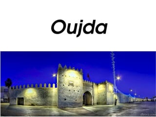 Oujda
 