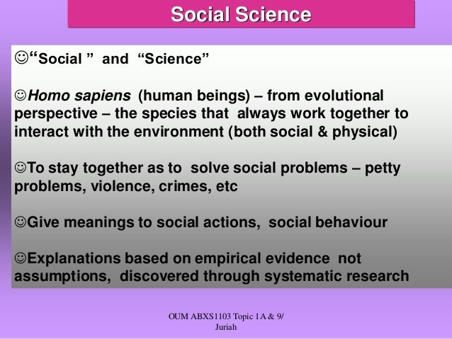 Oum abxs1103 topic 1 a 9 what is social science