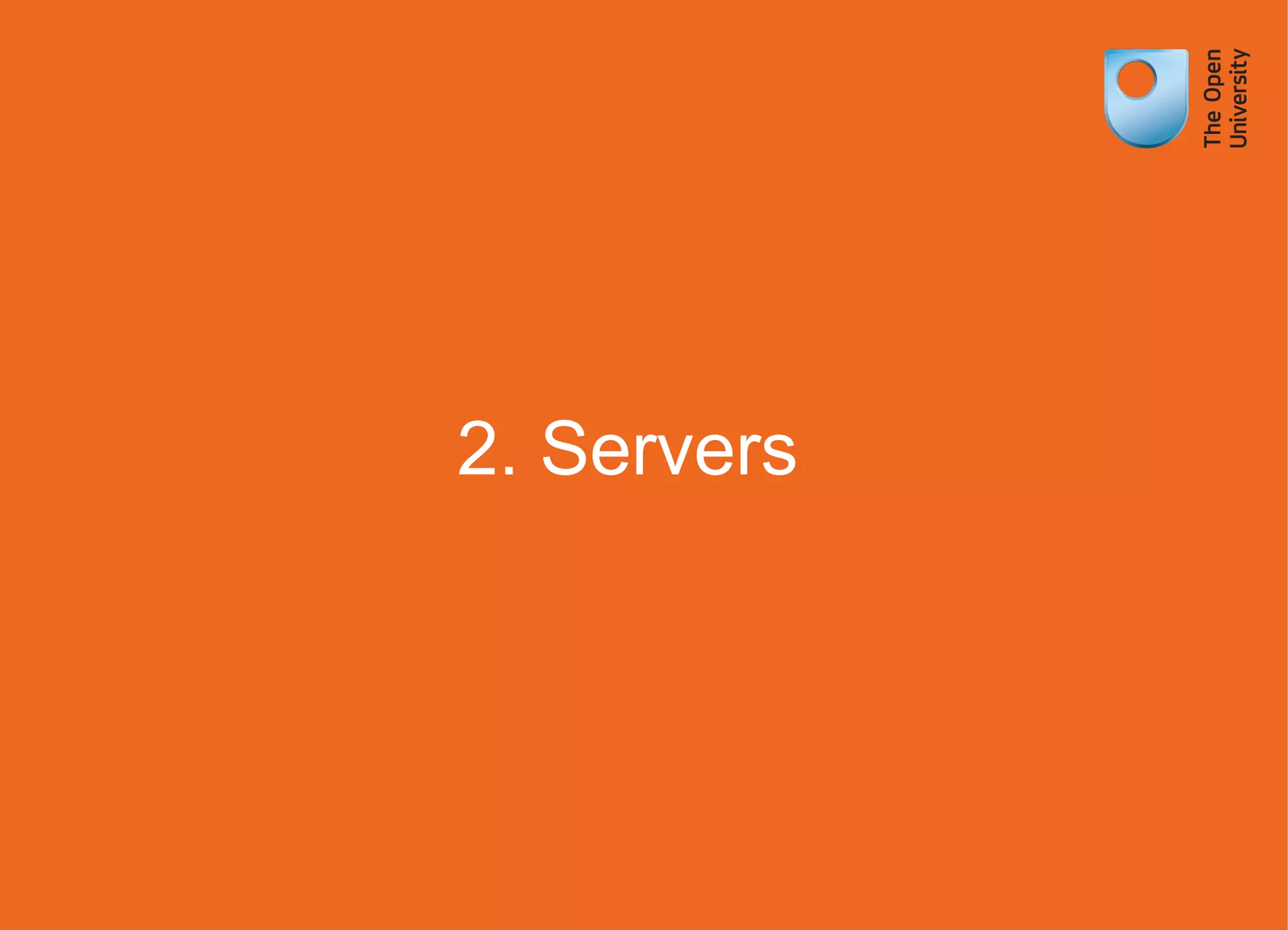 2. Servers
 