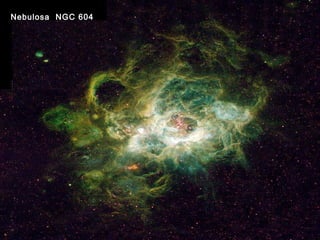 Nebulosa NGC 604
 