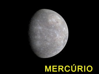 MERCÚRIO
 