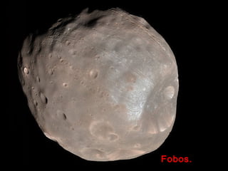 Fobos.
 