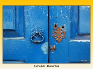 Fechadura - Diamantina
 