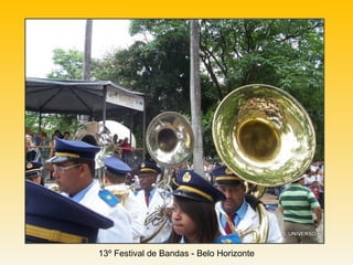 13º Festival de Bandas - Belo Horizonte
 