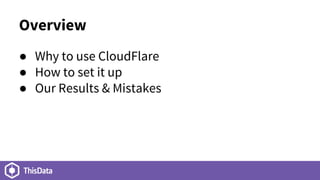 Our CloudFlare experience