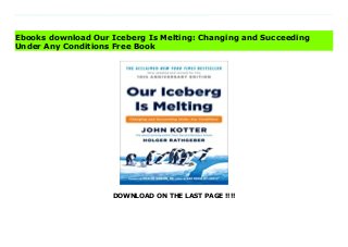 DOWNLOAD ON THE LAST PAGE !!!!
Download direct Our Iceberg Is Melting: Changing and Succeeding Under Any Conditions Don't hesitate Click https://fubbookslocalcenter.blogspot.co.uk/?book=0399563911 A new edition of the classic business parable that has sold more than a million copies since 2006. Our Iceberg Is Melting is a simple fable about doing well in an ever-changing world. Based on the award-winning work of Harvard’s John Kotter, it is a story that has been used to help thousands of people and organizations. The fable is about a penguin colony in Antarctica. A group of beautiful emperor pen-guins live as they have for many years. Then one curious bird discovers a potentially devastating problem threatening their home—and pretty much no one listens to him. The characters in the story, Fred, Alice, Louis, Buddy, the Professor, and NoNo, are like people we recognize—even ourselves. Their tale is one of resistance to change and heroic action, seemingly intractable obstacles and the most clever tactics for dealing with those obstacles. It’s a story that is occurring in different forms all around us today—but the penguins handle the very real challenges a great deal better than most of us. Our Iceberg Is Melting is based on pioneer-ing work that shows how Eight Steps produce needed change in any sort of group. It’s a story that can be enjoyed by anyone while at the same time providing invaluable guidance for a world that just keeps moving faster and faster. Read Online PDF Our Iceberg Is Melting: Changing and Succeeding Under Any Conditions, Read PDF Our Iceberg Is Melting: Changing and Succeeding Under Any Conditions, Read Full PDF Our Iceberg Is Melting: Changing and Succeeding Under Any Conditions, Read PDF and EPUB Our Iceberg Is Melting: Changing and Succeeding Under Any Conditions, Download PDF ePub Mobi Our Iceberg Is Melting: Changing and Succeeding Under Any Conditions, Downloading PDF Our Iceberg Is Melting: Changing and Succeeding Under Any Conditions, Read Book PDF Our
Iceberg Is Melting: Changing and Succeeding Under Any Conditions, Read online Our Iceberg Is Melting: Changing and Succeeding Under Any Conditions, Read Our Iceberg Is Melting: Changing and Succeeding Under Any Conditions pdf, Read epub Our Iceberg Is Melting: Changing and Succeeding Under Any Conditions, Download pdf Our Iceberg Is Melting: Changing and Succeeding Under Any Conditions, Download ebook Our Iceberg Is Melting: Changing and Succeeding Under Any Conditions, Download pdf Our Iceberg Is Melting: Changing and Succeeding Under Any Conditions, Our Iceberg Is Melting: Changing and Succeeding Under Any Conditions Online Download Best Book Online Our Iceberg Is Melting: Changing and Succeeding Under Any Conditions, Read Online Our Iceberg Is Melting: Changing and Succeeding Under Any Conditions Book, Read Online Our Iceberg Is Melting: Changing and Succeeding Under Any Conditions E-Books, Read Our Iceberg Is Melting: Changing and Succeeding Under Any Conditions Online, Download Best Book Our Iceberg Is Melting: Changing and Succeeding Under Any Conditions Online, Read Our Iceberg Is Melting: Changing and Succeeding Under Any Conditions Books Online Read Our Iceberg Is Melting: Changing and Succeeding Under Any Conditions Full Collection, Read Our Iceberg Is Melting: Changing and Succeeding Under Any Conditions Book, Read Our Iceberg Is Melting: Changing and Succeeding Under Any Conditions Ebook Our Iceberg Is Melting: Changing and Succeeding Under Any Conditions PDF Read online, Our Iceberg Is Melting: Changing and Succeeding Under Any Conditions pdf Read online, Our Iceberg Is Melting: Changing and Succeeding Under Any Conditions Download, Read Our Iceberg Is Melting: Changing and Succeeding Under Any Conditions Full PDF, Read Our Iceberg Is Melting: Changing and Succeeding Under Any Conditions PDF Online, Read Our Iceberg Is Melting: Changing and Succeeding Under Any Conditions Books Online,
Download Our Iceberg Is Melting: Changing and Succeeding Under Any Conditions Full Popular PDF, PDF Our Iceberg Is Melting: Changing and Succeeding Under Any Conditions Download Book PDF Our Iceberg Is Melting: Changing and Succeeding Under Any Conditions, Download online PDF Our Iceberg Is Melting: Changing and Succeeding Under Any Conditions, Download Best Book Our Iceberg Is Melting: Changing and Succeeding Under Any Conditions, Download PDF Our Iceberg Is Melting: Changing and Succeeding Under Any Conditions Collection, Download PDF Our Iceberg Is Melting: Changing and Succeeding Under Any Conditions Full Online, Download Best Book Online Our Iceberg Is Melting: Changing and Succeeding Under Any Conditions, Read Our Iceberg Is Melting: Changing and Succeeding Under Any Conditions PDF files, Read PDF Free sample Our Iceberg Is Melting: Changing and Succeeding Under Any Conditions, Read PDF Our Iceberg Is Melting: Changing and Succeeding Under Any Conditions Free access, Download Our Iceberg Is Melting: Changing and Succeeding Under Any Conditions cheapest, Download Our Iceberg Is Melting: Changing and Succeeding Under Any Conditions Free acces unlimited
Ebooks download Our Iceberg Is Melting: Changing and Succeeding
Under Any Conditions Free Book
 