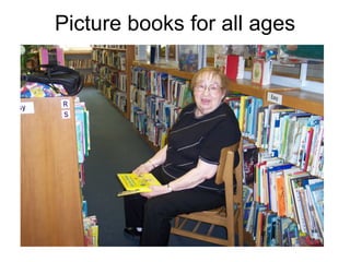 Picture books for all ages 