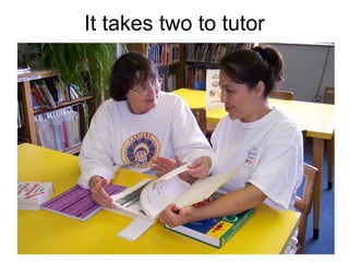 It takes two to tutor 