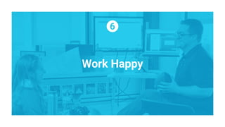 Work Happy
 