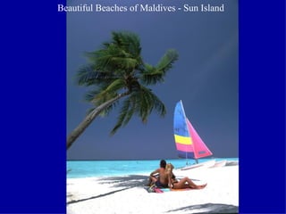 Beautiful Beaches of Maldives - Sun Island  יעדים רומנטיים עריכת אודיו  חוה רחמן 