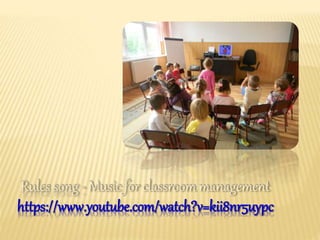 Rules song - Music for classroommanagement
https://www.youtube.com/watch?v=kii8nr5uypc
 